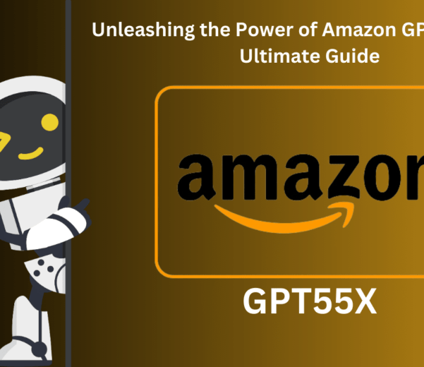 Power of Amazon GPT55X